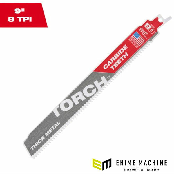日本正規品 ミルウォーキー TORCH 金工用カーバイドレシプロソーブレード 8TPI 229mm(1本) (48-00-5202)(4573592055148) milwaukee