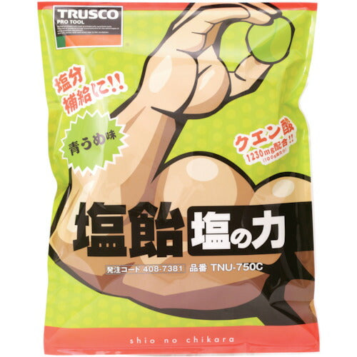 TRUSCO 【※軽税】塩飴 塩ノ力 750g 青梅味 詰替袋 (1袋入) TNU750C トラスコ